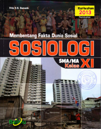 MEMBENTANG FAKTA DUNIA SOSIAL SOSIOLOGI SMA/MA KELAS XI (KURIKULUM 2013 PEMINATAN)