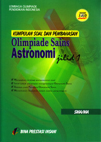 KUMPULAN SOAL DAN PEMBAHASAN OLIMPIADE ASTRONOMI JILID 1 SMA/MA