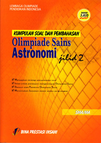 KUMPULAN SOAL DAN PEMBAHASAN OLIMPIADE ASTRONOMI JILID 2 SMA/MA