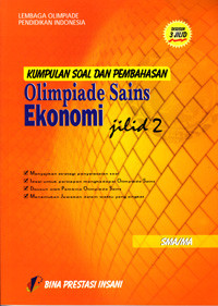 KUMPULAN SOAL DAN PEMBAHASAN OLIMPIADE EKONOMI JILID 2 SMA/MA