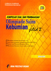 KUMPULAN SOAL DAN PEMBAHASAN OLIMPIADE KEBUMIAN JILID 2 SMA/MA