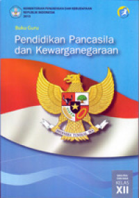 PKN SMA/MA/SMK/MAK KELAS XII : BUKU GURU