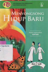 MENYONGSONG HIDUP BARU