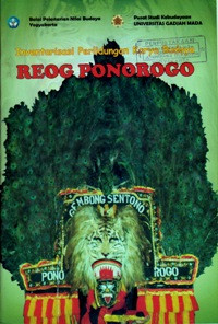 INVENTARISASI PERLINDUNGAN KARYA BUDAYA : REOG PONOROGO