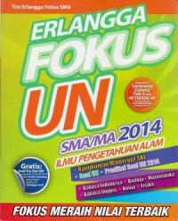 ERLANGGA FOKUS UN SMA/MA 2014 - PROGRAM IPA