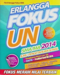 ERLANGGA FOKUS UN SMA/MA 2014 - PROGRAM IPS