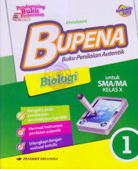 BUPENA BIOLOGI 1 UNTUK SMA/MA KELAS X (KURIKULUM 2013)