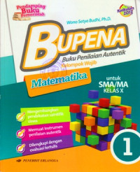 BUPENA MATEMATIKA 1 UNTUK SMA/MA KELAS X (KURIKULUM 2013)