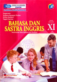 BAHASA DAN SASTRA INGGRIS PEMINATAN ILMU BAHASA DAN BUDAYA UNTUK SMA/MA KELAS XI