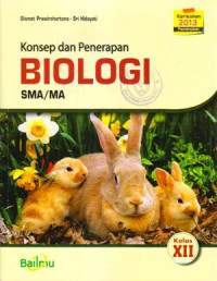 KONSEP DAN PENERAPAN BIOLOGI SMA/MA KELAS XII (KURIKULUM 2013 PEMINATAN)