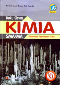 BUKU SISWA KIMIA SMA/MA KELAS XI : KELOMPOK PEMINATAN MIPA (KURIKULUM 2013 EDISI REVISI)