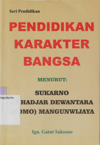 PENDIDIKAN KARAKTER BANGSA : SERI PENDIDIKAN