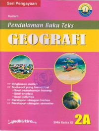 PENDALAMAN BUKU TEKS GEOGRAFI 2A SMA KELAS XI : SERI PENGAYAAAN