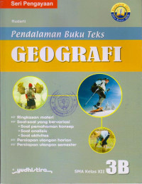 PENDALAMAN BUKU TEKS GEOGRAFI 3B SMA KELAS XII : SERI PENGAYAAAN