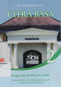 CITRA BASA KANGGE KELAS XI SMA/MA/SMK (KTSP STANDAR ISI 2006)