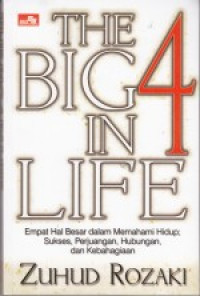 THE BIG 4 IN LIFE