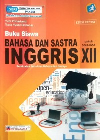 BUKU SISWA BAHASA DAN SASTRA INGGRIS : PEMINATAN ILMU-ILMU BAHASA DAN BUDAYA UNTUK SMA/MA KELAS XII