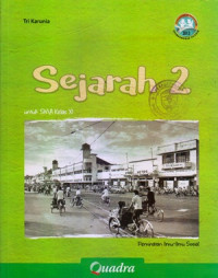 SEJARAH 2 UNTUK SMA KELAS XI : PEMINATAN ILMU-ILMU SOSIAL (BERDASARKAN KURIKULUM 2013-PERMENDIKBUD 24/2016)