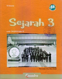 SEJARAH 3 UNTUK SMA/MA KELAS XII : PEMINATAN ILMU-ILMU SOSIAL (BERDASARKAN KURIKULUM 2013-PERMENDIKBUD 24/2016)