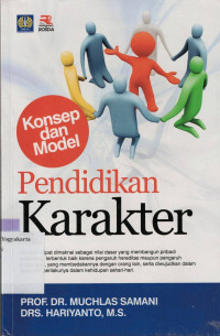 KONSEP DAN MODEL PENDIDIKAN KARAKTER