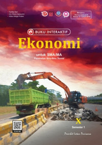 BUKU INTERAKTIF : EKONOMI UNTUK SMA/MA KELAS X SEMESTER 1 (PEMINATAN ILMU-ILMU SOSIAL)