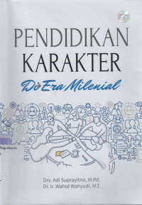 PENDIDIKAN KARAKTER DI ERA MILENIAL