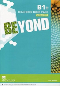 BEYOND B1+ : TEACHER'S BOOK PACK PREMIUM