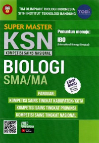 SUPER MASTER KSN (KOMPETISI SAINS NASIONAL) BIOLOGI SMA/MA