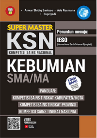 SUPER MASTER KSN (KOMPETISI SAINS NASIONAL) KEBUMIAN SMA/MA