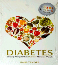 DIABETES : STRATEGI MENGALAHKAN DIABETES MENURUT ALKITAB