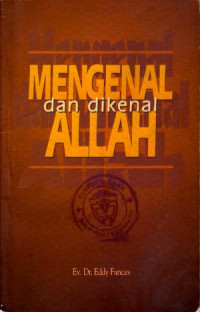 MENGENAL DAN DIKENAL ALLAH