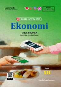 BUKU INTERAKTIF : EKONOMI UNTUK SMA/MA KELAS XII : PEMINATAN ILMU-ILMU SOSIAL