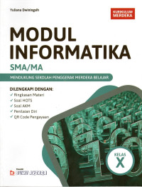 MODUL INFORMATIKA SMA/MA KELAS X : KURIKULUM MERDEKA