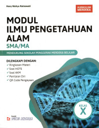 MODUL ILMU PENGETAHUAN ALAM SMA/MA KELAS X : KURIKULUM MERDEKA