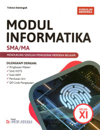 MODUL INFORMATIKA SMA/MA KELAS XI : KURIKULUM MERDEKA