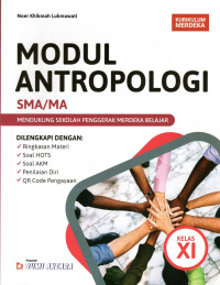 MODUL ANTROPOLOGI SMA/MA KELAS XI : KURIKULUM MERDEKA