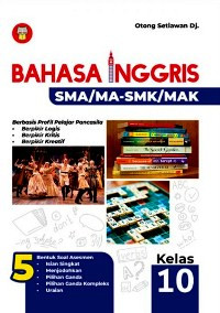 BAHASA INGGRIS UNTUK SISWA SMA-MA/SMK-MAK KELAS 10