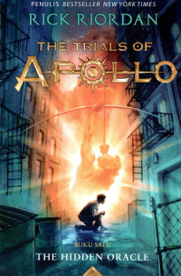 THE TRIALS OF APOLLO : THE HIDDEN ORACLE #1