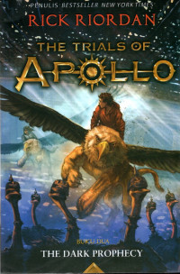 THE TRIALS OF APOLLO : THE DARK PROPHECY #2