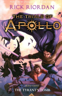 THE TRIALS OF APOLLO : THE TRYANT'S TOMB #4