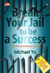 BREAK YOUR JAIL TO BE SUCCESS