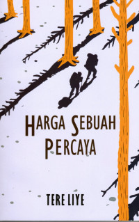 HARGA SEBUAH PERCAYA