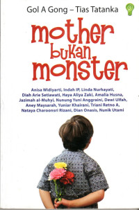 MOTHER BUKAN MONSTER