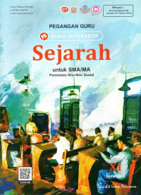 PEGANGAN GURU SEJARAH UNTUK SMA/MA KELAS XI SEMESTER 2 : PEMINATAN ILMU-ILMU SOSIAL