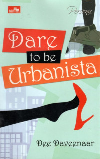 DARE TO BE URBANISTA