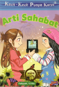 KECIL-KECIL PUNYA KARYA : ARTI SAHABAT