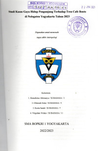 TUGAS AKHIR ANTROPOLOGI : STUDI KASUS GAYA HIDUP PENGUNJUNG TERHADAP TREN CAFE BENTO DI NOLOGATEN YOGYAKARTA TAHUN 2023