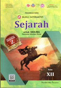 PEGANGAN GURU BUKU INTERAKTIF : SEJARAH UNTUK SMA/MA KELAS XII : MATA PELAJARAN WAJIB