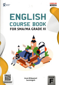 ENGLISH COURSE BOOK FOR SMA/MA GRADE XI : KURIKULUM MERDEKA