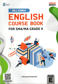 ENGLISH COURSE BOOK FOR SMA/MA GRADE X : KURIKULUM MERDEKA